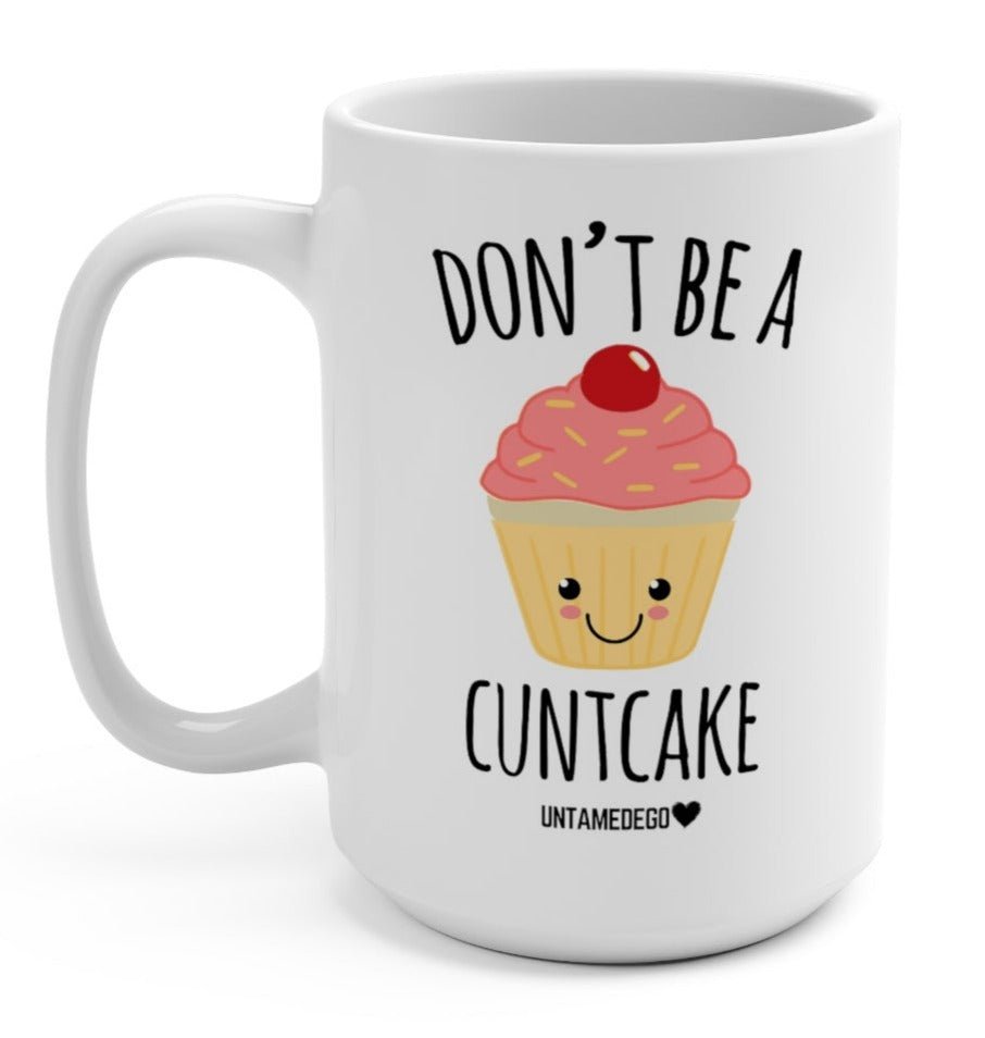 Don't Be A Grumpcake 15oz Mug