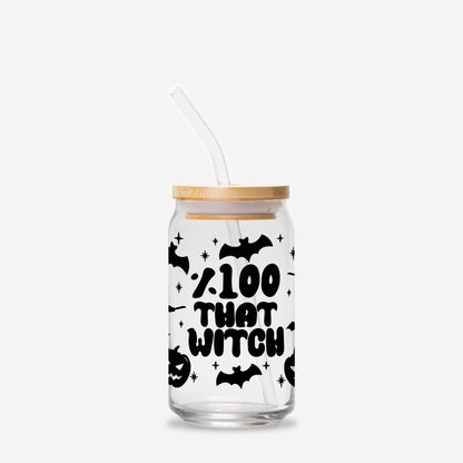 100% That Witch  Halloween Glass Can Tumbler